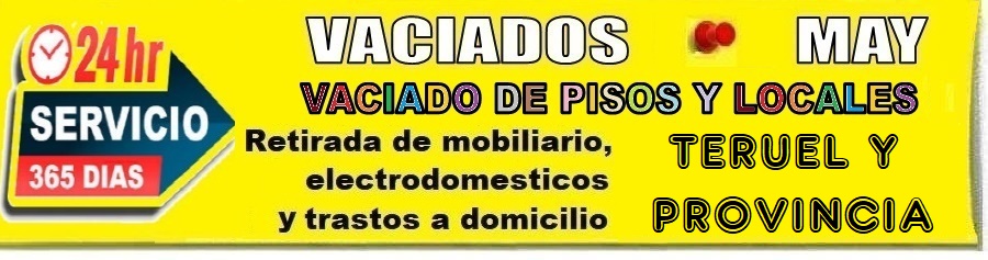 Vaciado de Pisos en Teruel y provincia - Recogida de Muebles y electrodom�sticos en Teruel
